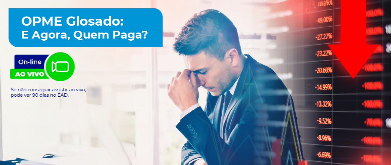 OPME Glosado: E Agora, Quem Paga?