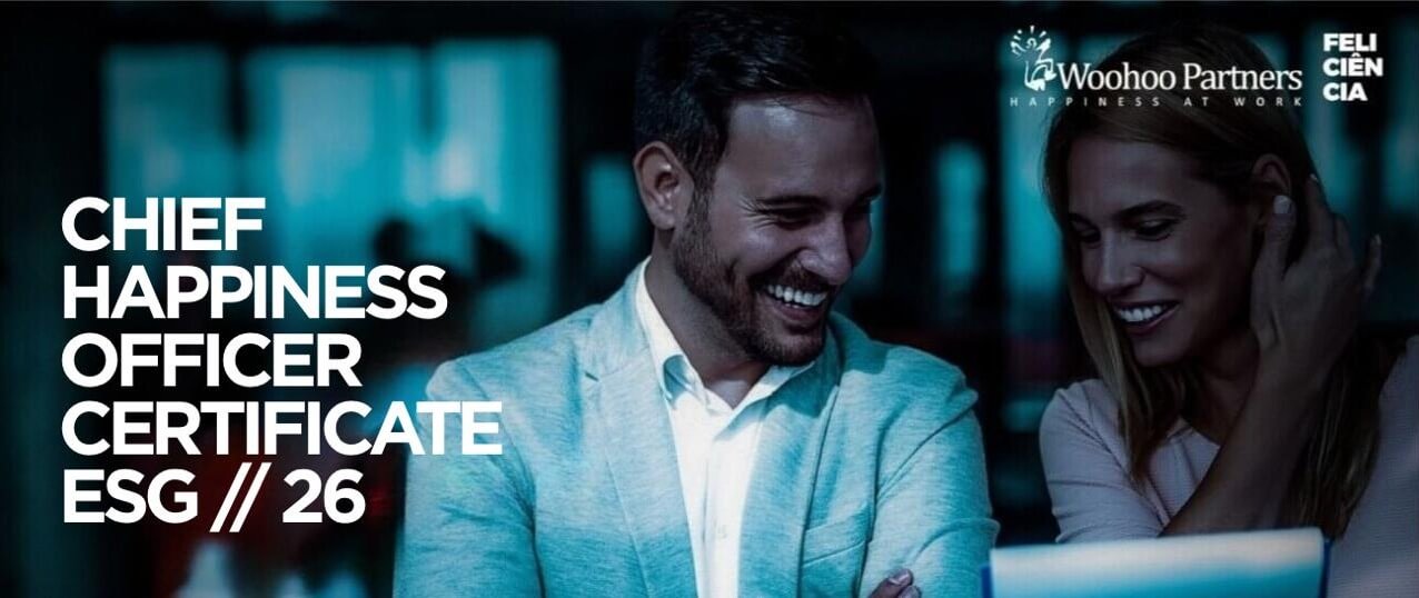 CERTIFICAÇÃO INTERNACIONAL CHIEF HAPPINESS OFFICER ESG // 26