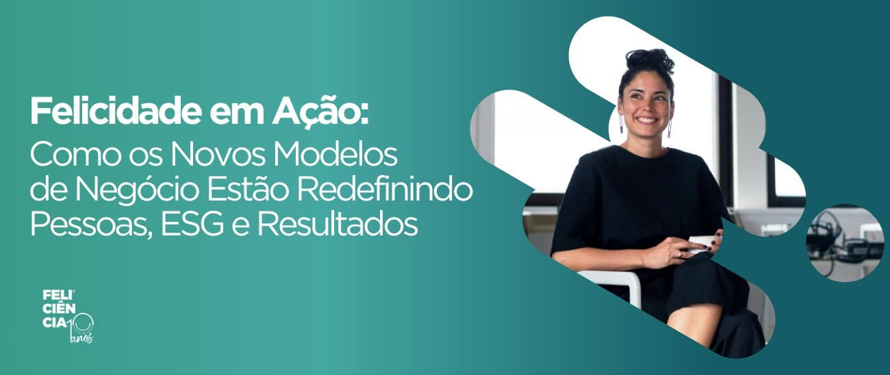 FELICIDADE EM AÇÃO