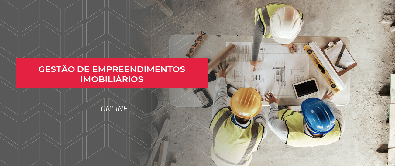 GESTÃO DE EMPREENDIMENTOS IMOBILIÁRIOS