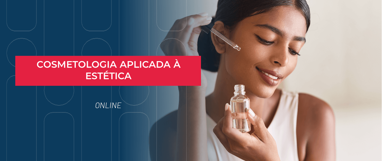 COSMETOLOGIA APLICADA À ESTÉTICA