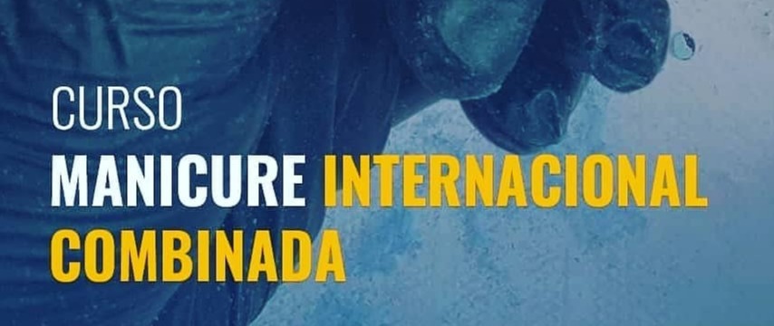 Manicure Internacional Combinada com Broca e Alicate - Aulas presenciais