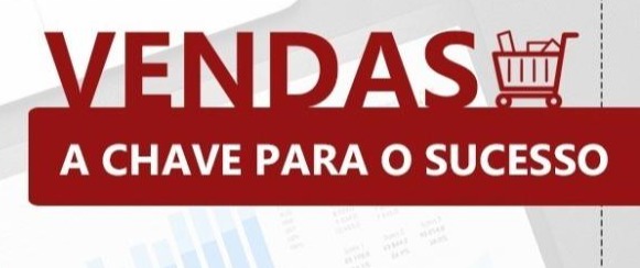 Vendas. A Chave para o Sucesso