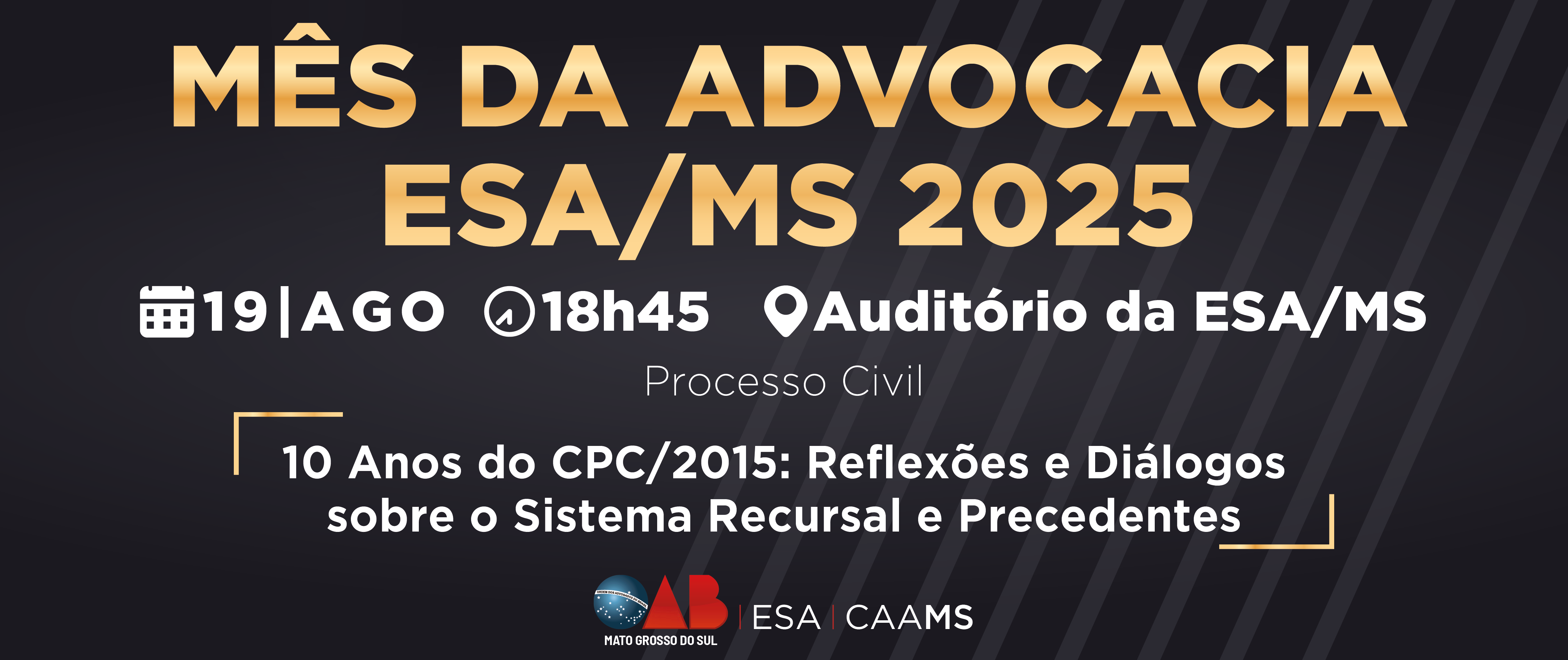 Mês da Advocacia 2025 - 0 Anos do CPC/2015: Reflexões e Diálogos