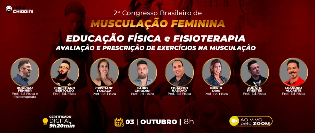 DIA 2 - 2 Congresso de Musculação Feminina - Profissionais de Ed. Física