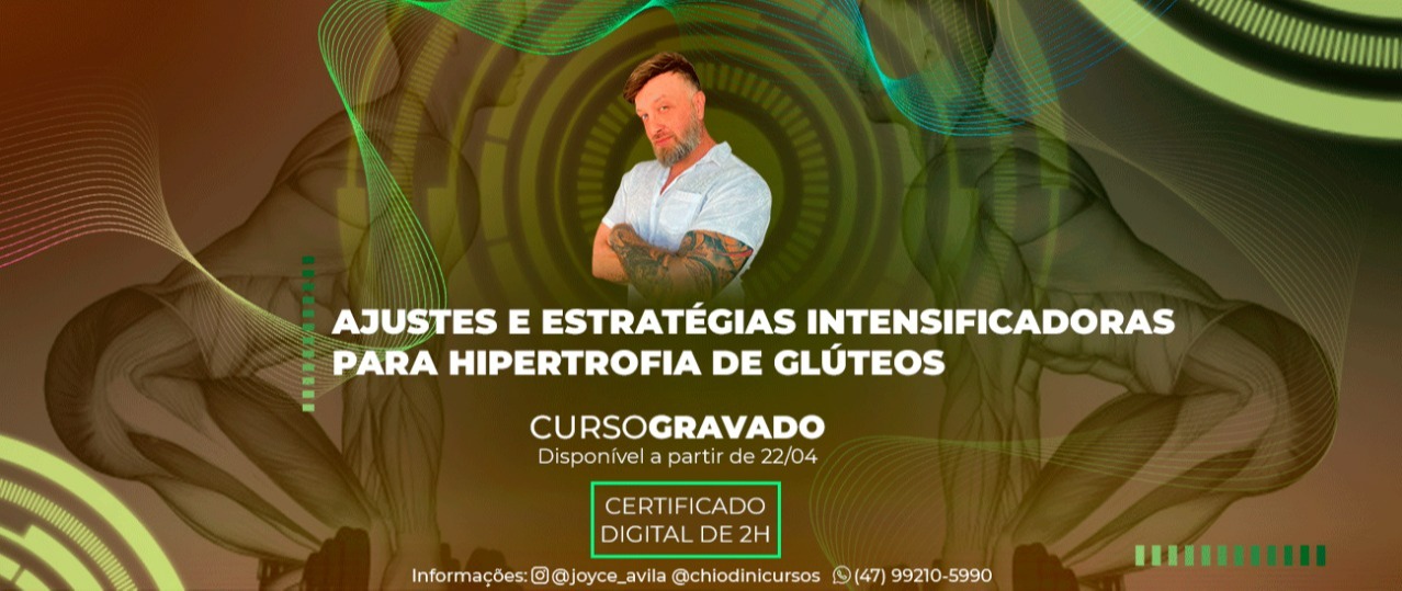 Curso Gravado Ajustes e Estratégias Intensificadoras para Hipertrofia de Glúteos