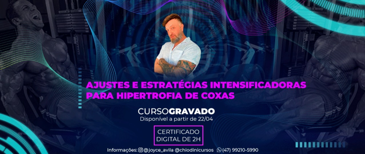 Curso Gravado Ajustes e Estratégias Intensificadoras para Hipertrofia de Coxas