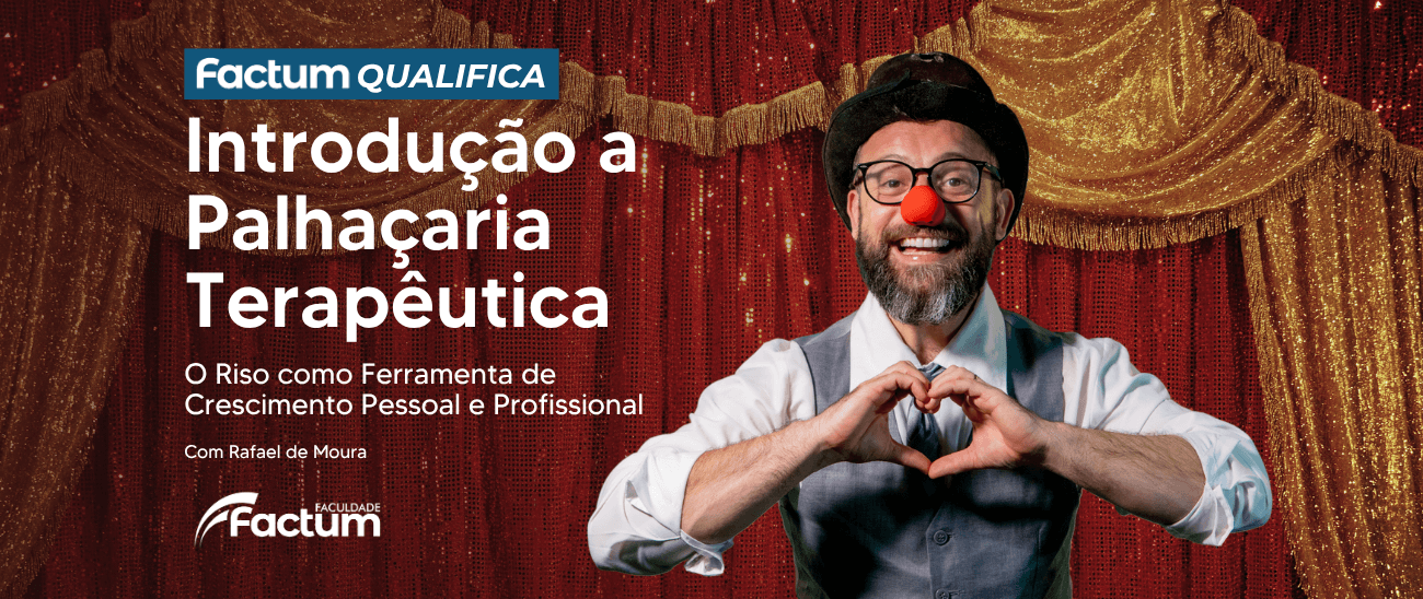 *Introdução a Palhaçaria Terapêutica
