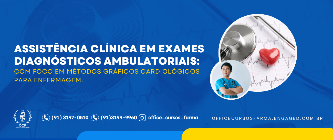 Capacitação em Assistência Clínica em Exames Diagnósticos Ambulatoriais.