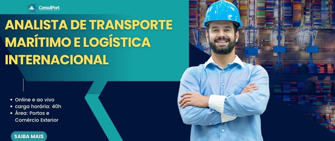 Analista de Transporte Marítimo e Logística Internacional