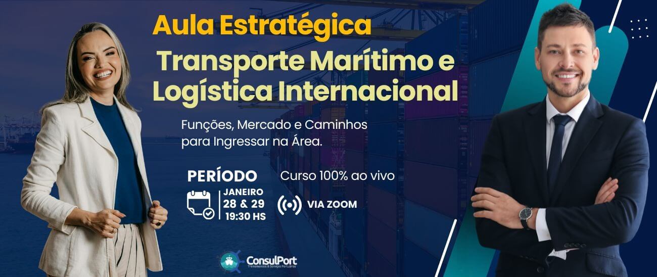 Aula Estratégica : Transporte Marítimo e Logística Internacional