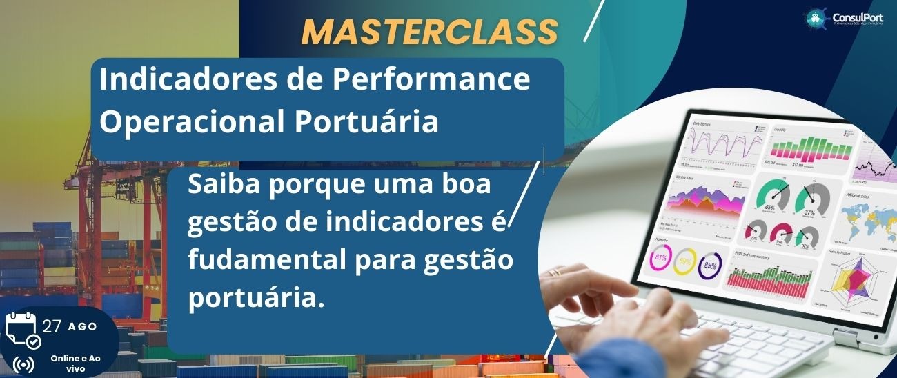 MasterClass: Indicadores de Performance Operacional Portuário