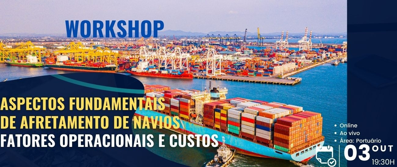Segundo Workshop - Aspectos Fundamentais de Afretamento de Navios