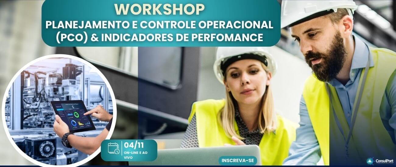 Workshop: Planejamento e Controle Operacional (PCO) & Indicadores de Perfomance