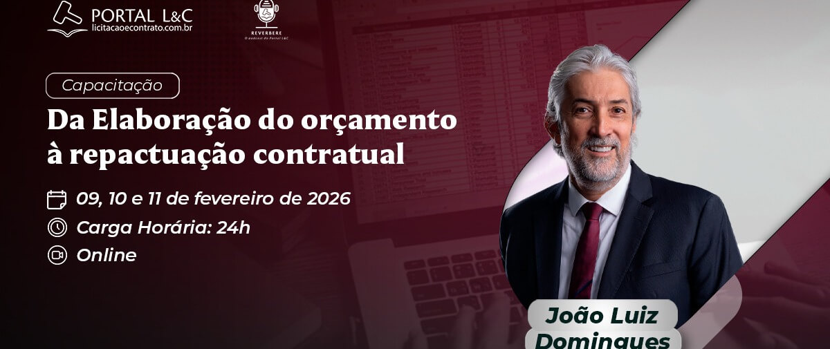 Da Elaboração do orçamento à repactuação contratual
