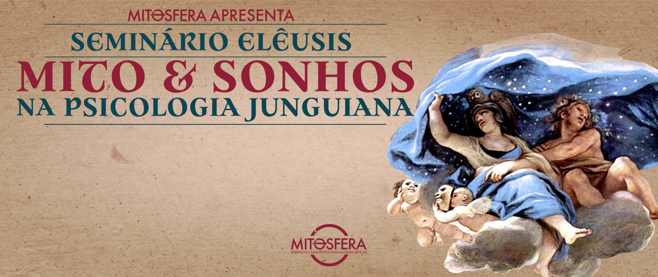 Seminário Elêusis: Sonhos e Mitos