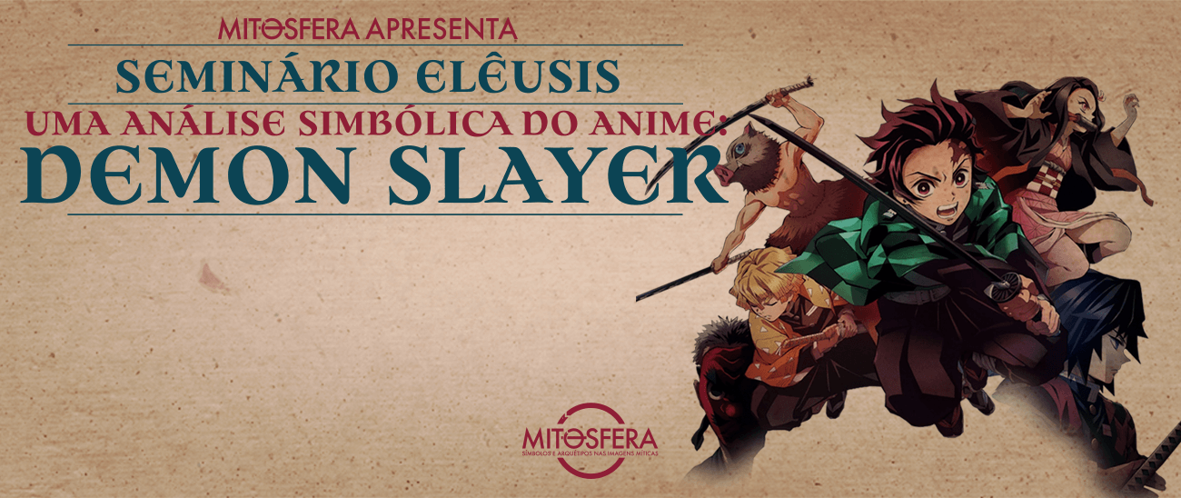 Seminário Elêusis: Demon Slayer