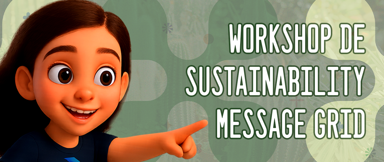 1º Workshop de Sustainability Message Grid