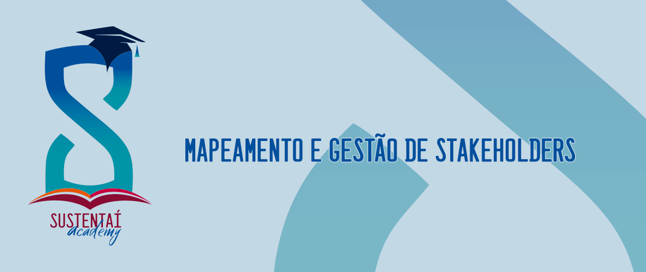 Mapeamento e gestão de stakeholders