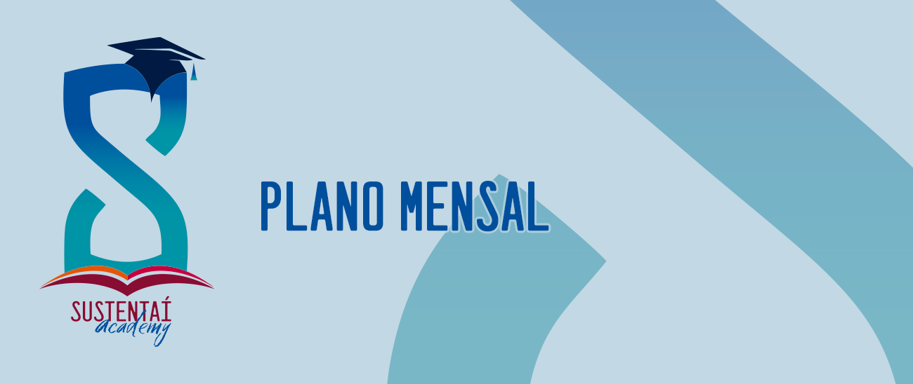 Assinatura Mensal - Sustentaí Academy