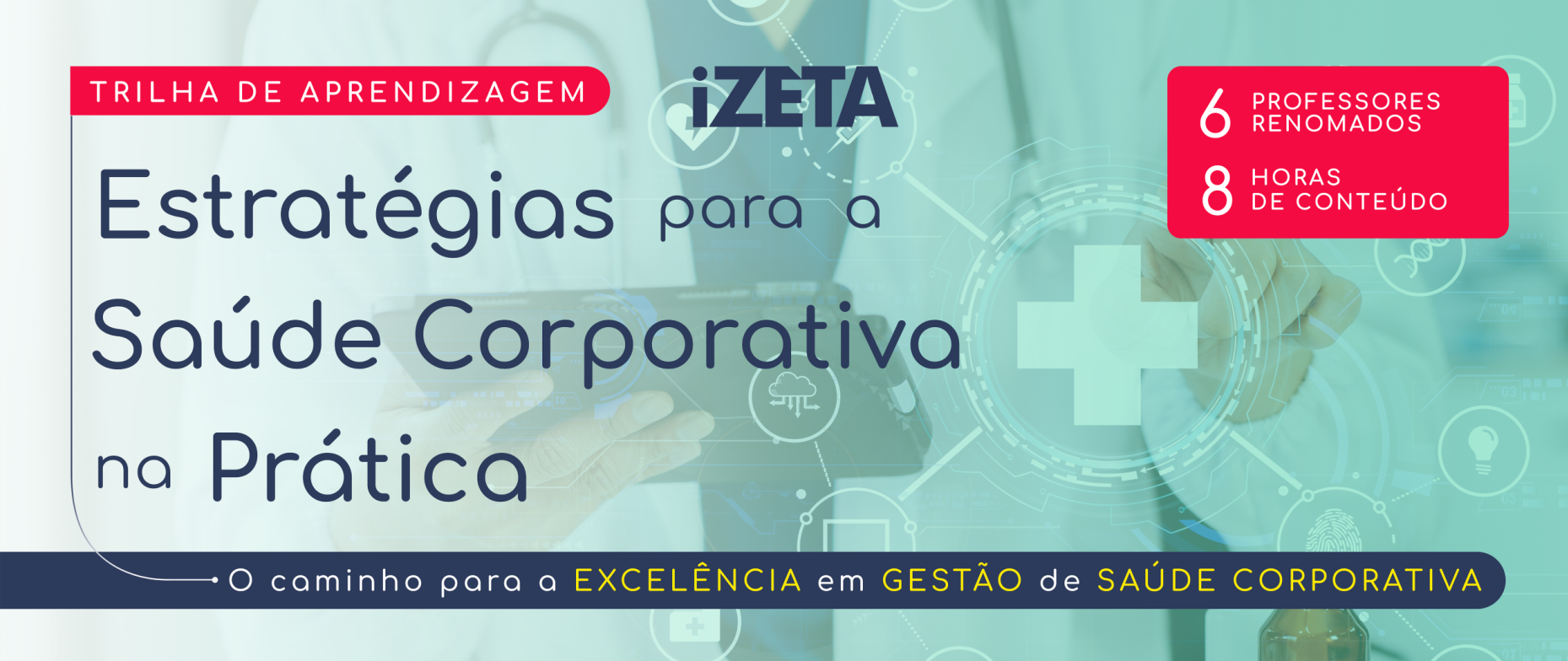 - [Trilha de Aprendizagem] Estratégias para a Saúde Corporativa na Prática