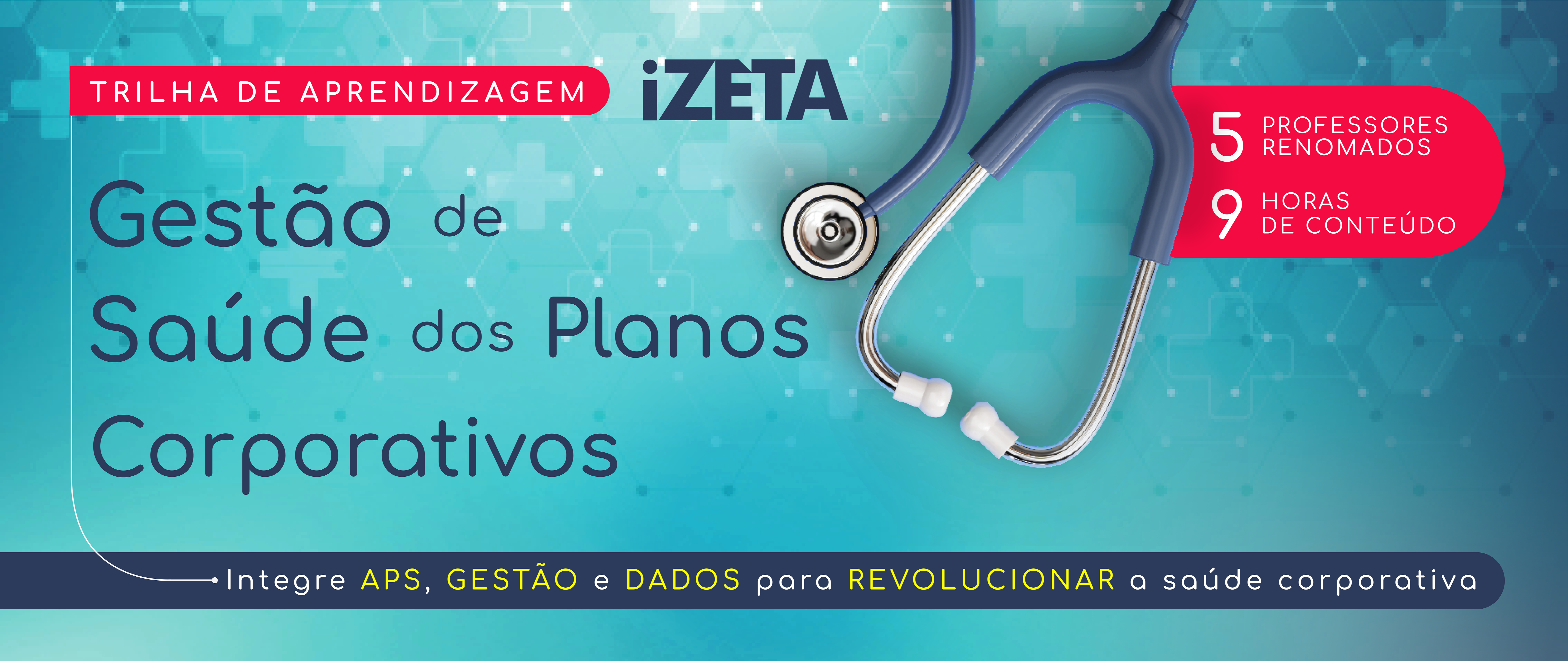 - [Trilha de Aprendizagem] Gestão de Saúde dos Planos Corporativos
