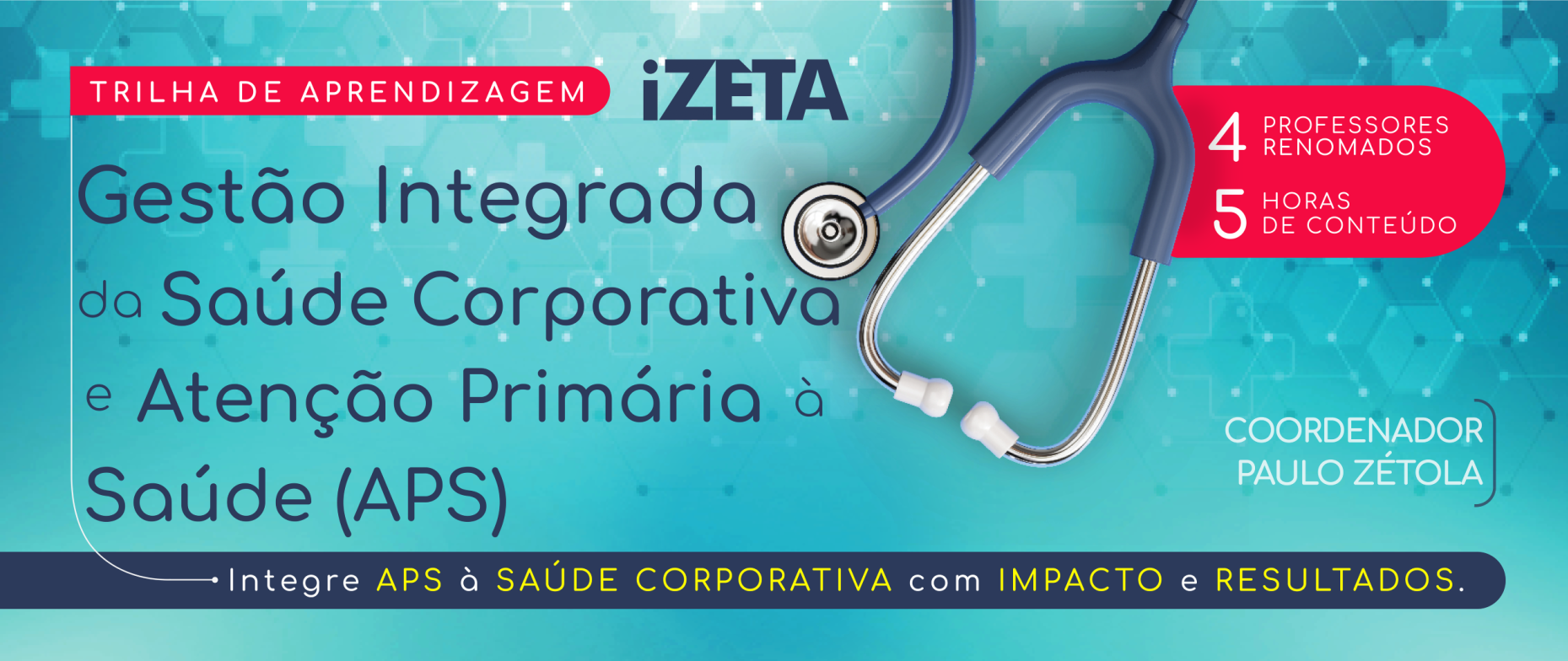 - [Trilha de Aprendizagem] Gestão Integrada da Saúde Corporativa e APS
