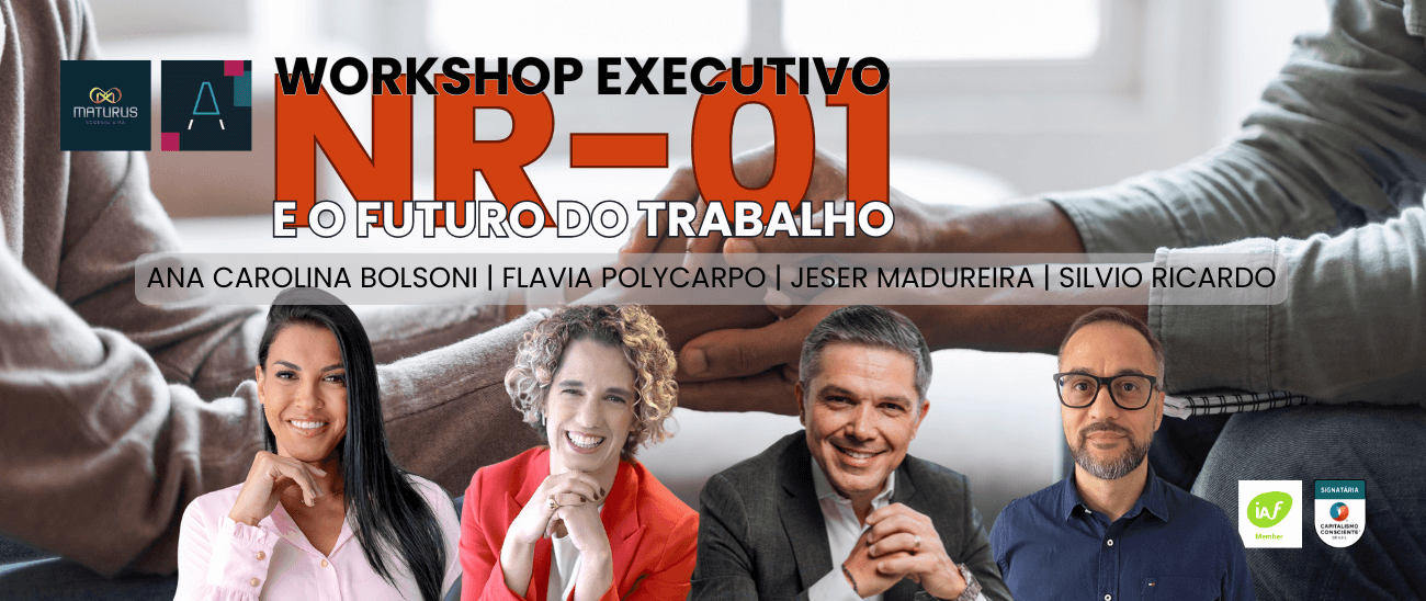 Workshop Executivo NR-01 e o Futuro do Trabalho