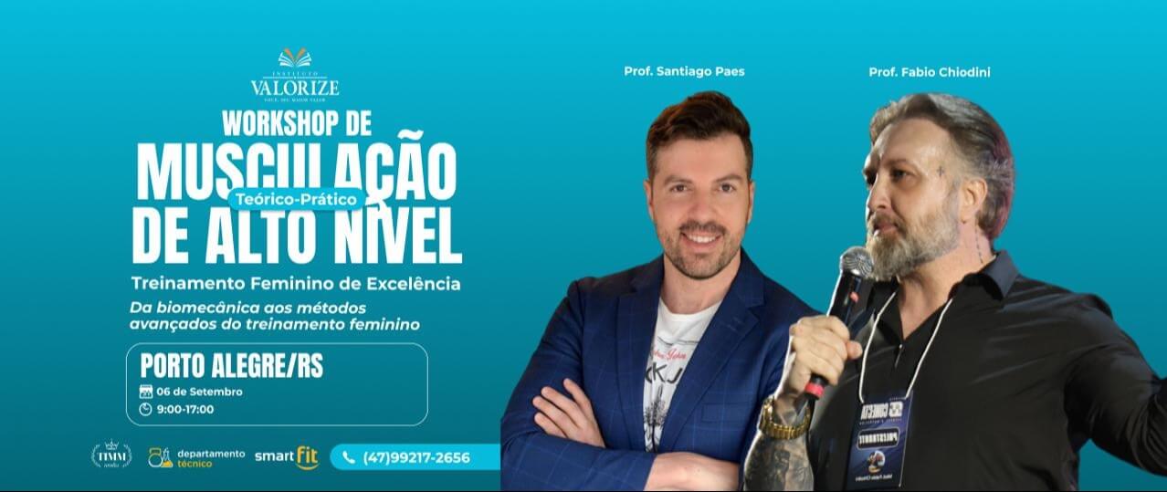 PORTO ALEGRE/RS - Workshop de Musculação de Alto Nível - Teórico-Prático