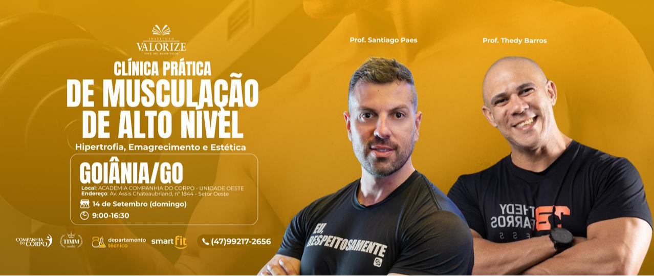 GOIÂNIA/GO - Clínica Prática de Musculação de Alto Nível