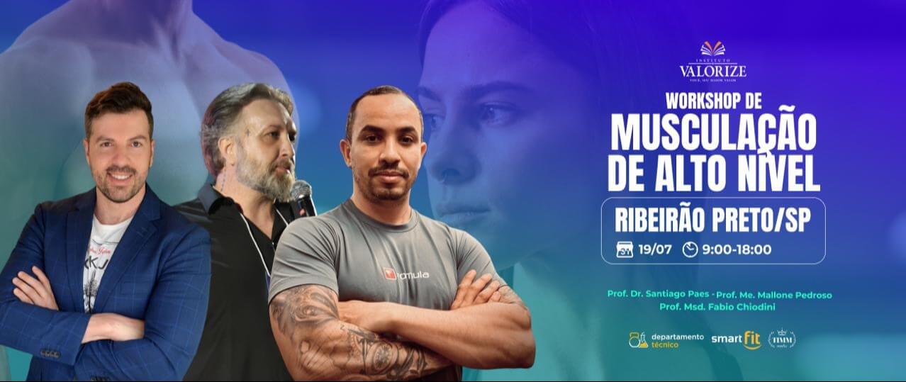 RIBEIRÃO PRETO/SP - Workshop de Musculação de Alto Nível